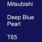 Preview: Mitsubishi, Deep Blue Pearl, T65.